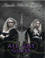 All Just Glass - Amelia Atwater-Rhodes.pdf